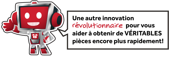 Une autre innovation révolutionnaire pour vous aider à obtenir de VÉRITABLES pièces encore plus rapidement!