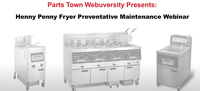 Image - Henny Penny Fryer Preventative Maintenance Webinar